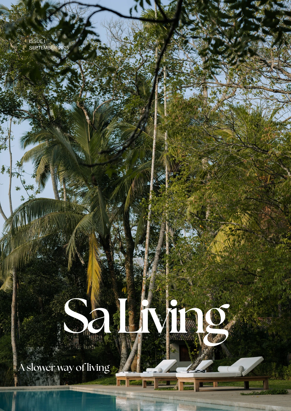 Sa Living ISSUE I SEPTEMBER 2025 A slower way of living